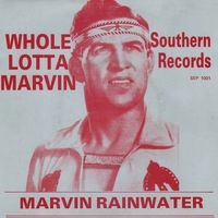 Marvin Rainwater - Whole Lotta Marvin [EP - 1963]
